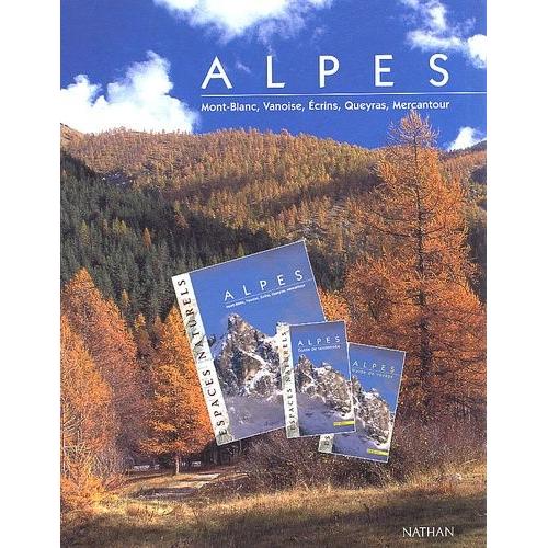 Alpes Coffret 3 Volumes : Alpes, Mont-Blanc, Vanoise, Ecrins, Queyras, Mercantour - Guide De Voyage - Guide De Randonnée