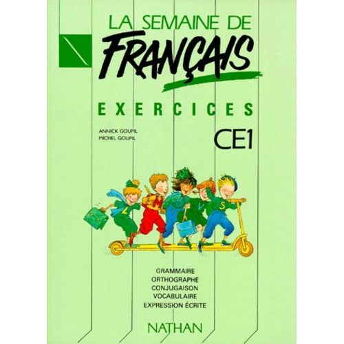 Français Ce1 - Exercices, Grammaire, Orthographe, Conjugaison, Vocabulaire, Expression Écrite