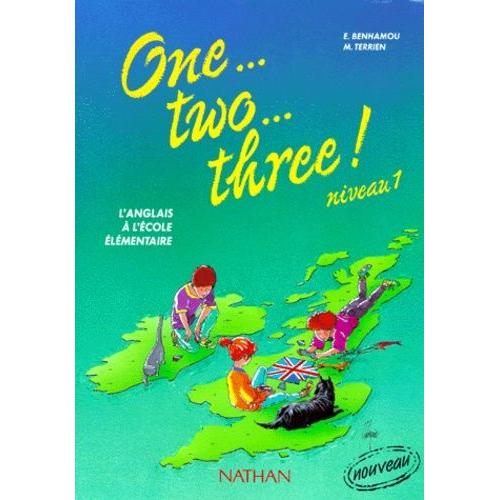 One Two Three - L'anglais À L'école Élémentaire, Niveau 1