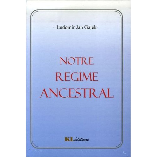 Notre Régime Ancestral