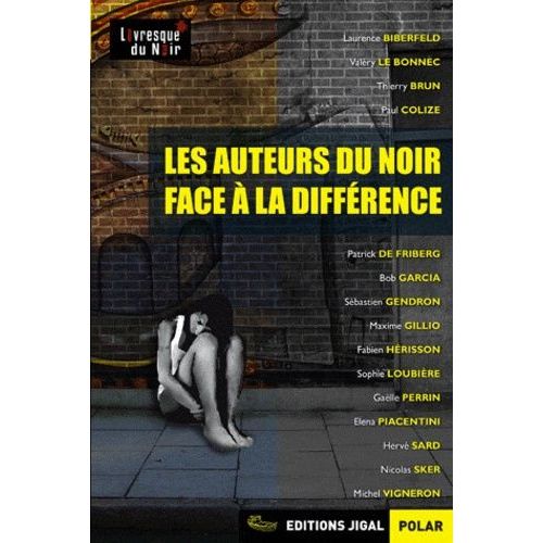 Les Auteurs Du Noir Face À La Différence