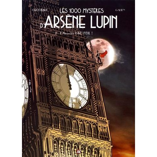 Les 1000 Mystères D'arsène Lupin Tome 2 - L'anarchie Lao Feïl !