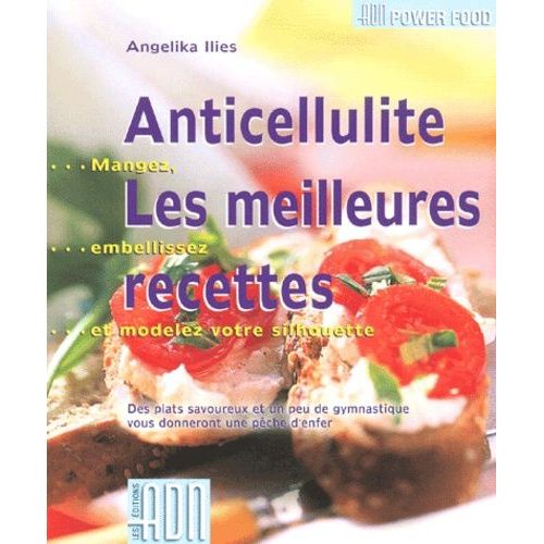 Anticellulite, Les Meilleures Recettes