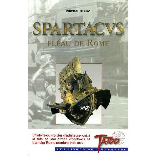 Spartacus, Fléau De Rome