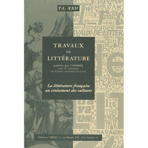 La Littérature Française Au Croisement Des Cultures