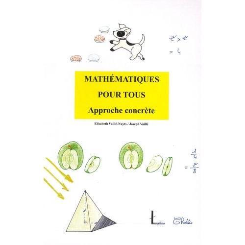 Dossier Mathematiques Pour Tous - Approche Concrète - Contient Le Livre D'exercices, Les Fiches De Jeux, Des Pochettes Transparentes