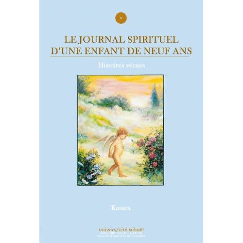 Le Journal Spirituel D'une Enfant De Neuf Ans - Histoires Vécues