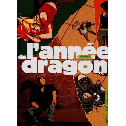 Année Du Dragon (L') - Bernadette - Tome 2