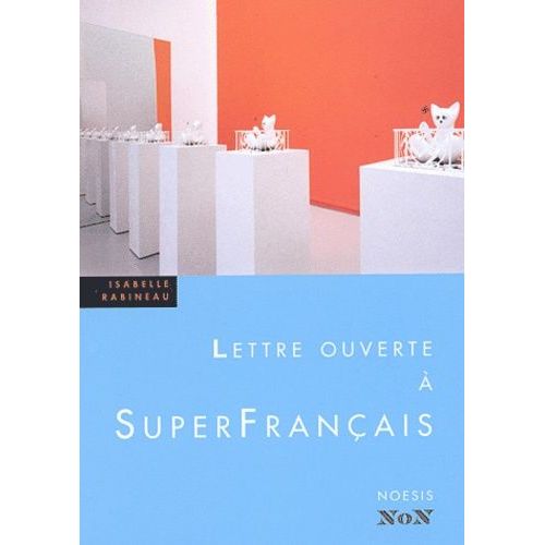 Lettre Ouverte À Superfrançais