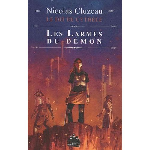 Le Dit De Cythèle Tome 2 - Les Larmes Du Démon