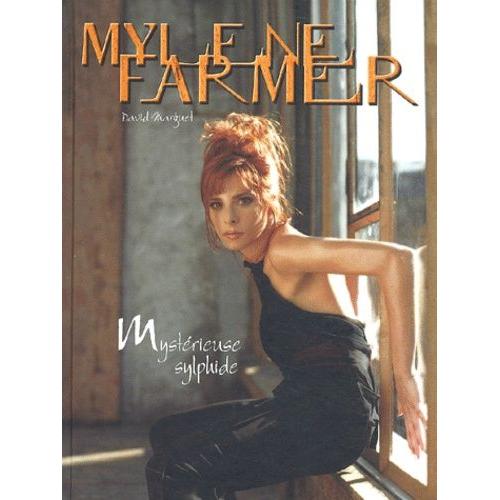 Mylène Farmer - Mystérieuse Sylphide