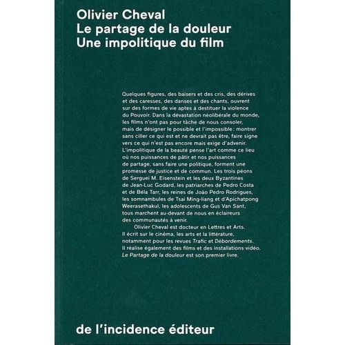 Le Partage De La Douleur - Une Impolitique Du Film