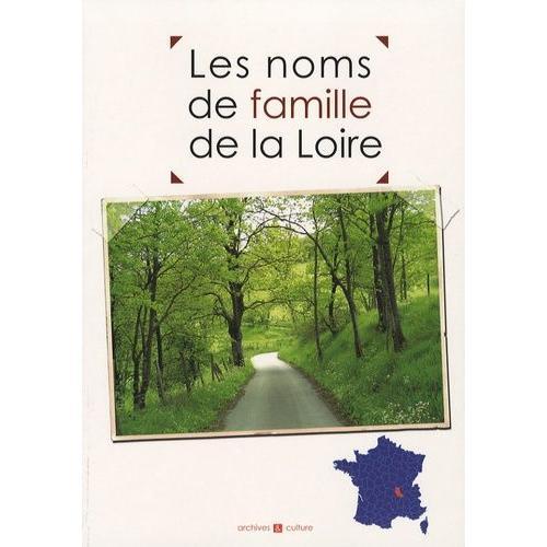 Les Noms De Famille De La Loire