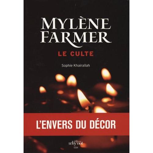 Mylène Farmer - Le Culte