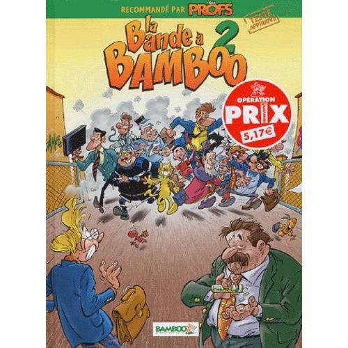 La Bande À Bamboo, Tome 2