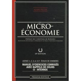 Microéconomie - Manuel D'exercices Corrigés Avec Rappels De Cours + Interros
