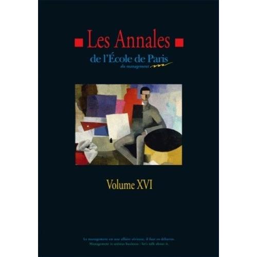 Les Annales De L'ecole De Paris Du Management - Volume 16, Travaux De L'année 2009