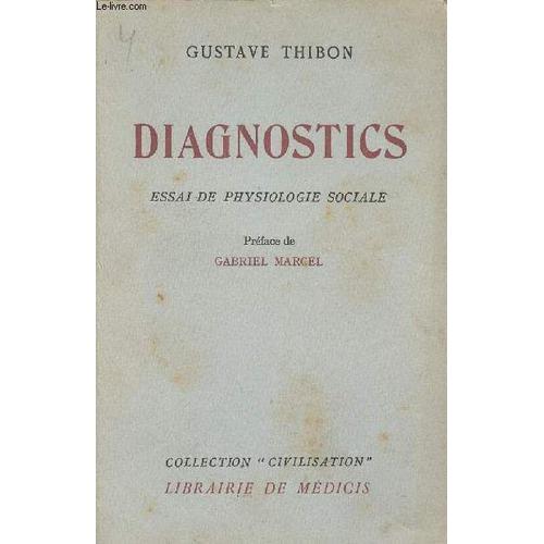 Diagnostics - Essai De Physiologie Sociale - Collection Civilisation