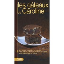 Les Gateaux De Caroline Bodin Caroline Bouquinerie Du Sart