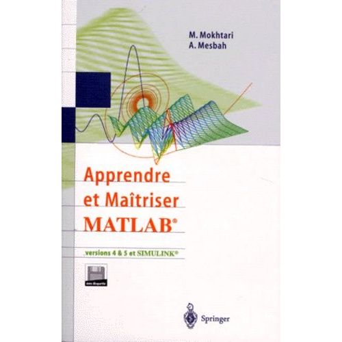 Apprendre Et Maitriser Matlab - Avec Une Disquette