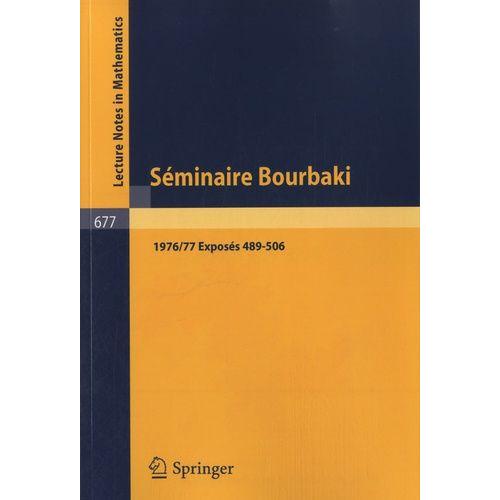 Séminaire Bourbaki - 1976/77, Exposés 489-506