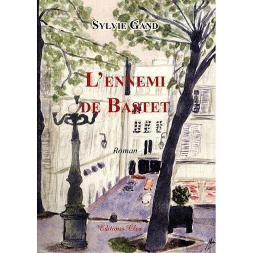 L'ennemi De Bastet (Ou Le Félicide)