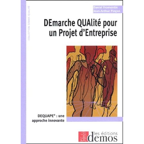 Demarche Qualité Pour Un Projet D'entreprise