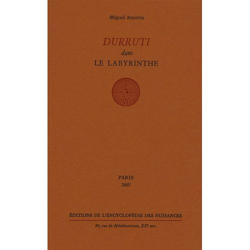 Durruti Dans Le Labyrinthe