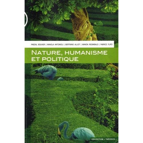 Nature, Humanisme Et Politique