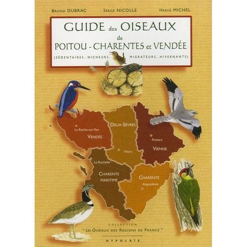 Guide Des Oiseaux De Poitou-Charentes Et Vendée