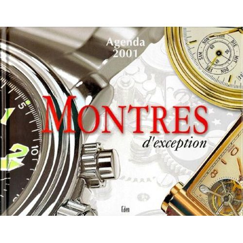 Montres D'exception - Agenda 2001