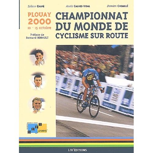 Championnat Du Monde De Cyclisme Sur Route - Plouay 2000, 10-15 Octobre