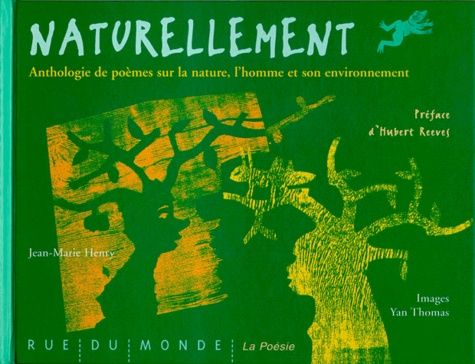 Naturellement Anthologie De Poemes Sur La Nature L Home Et Son Environnement Rakuten