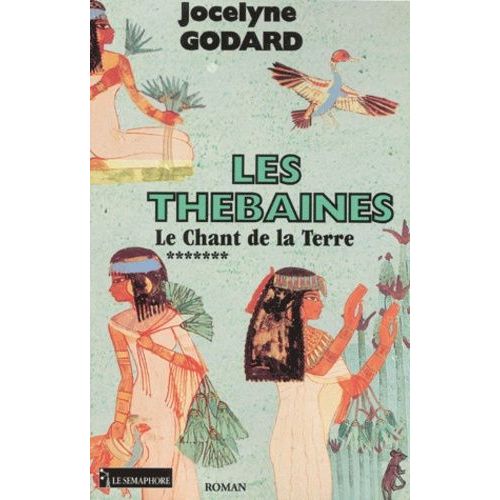 Les Thébaines Tome 7 - Le Chant De La Terre