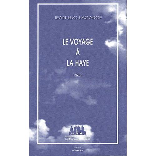 Le Voyage À La Haye