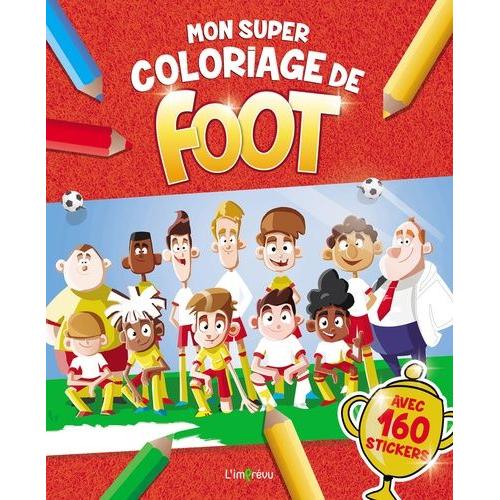 Mon Super Coloriage De Foot