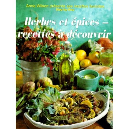 Herbes Et Épices - Recettes À Découvrir