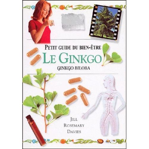Le Ginkgo - Ginkgo Biloba