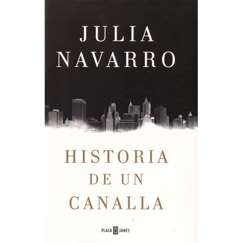 Historia De Un Canalla