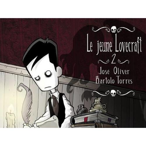 Le Jeune Lovecraft Tome 2