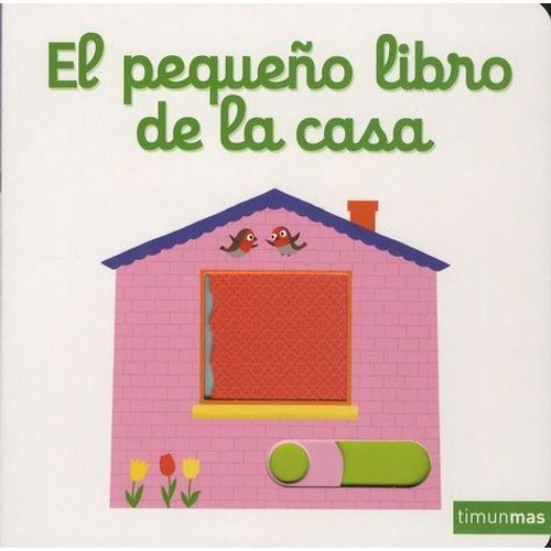 El Pequeno Libro De La Casa