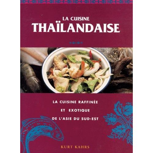 La Cuisine Thailandaise