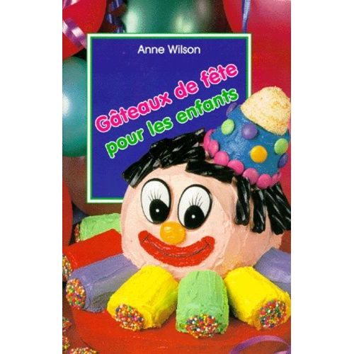 Gateaux De Fete Pour Les Enfants