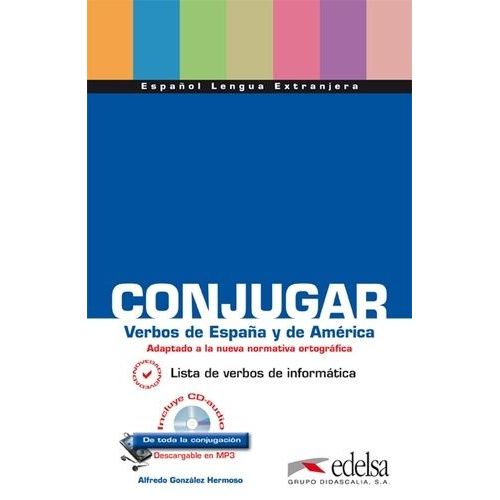 Conjugar Verbos De Espana Y América - (1 Cd Audio Mp3)