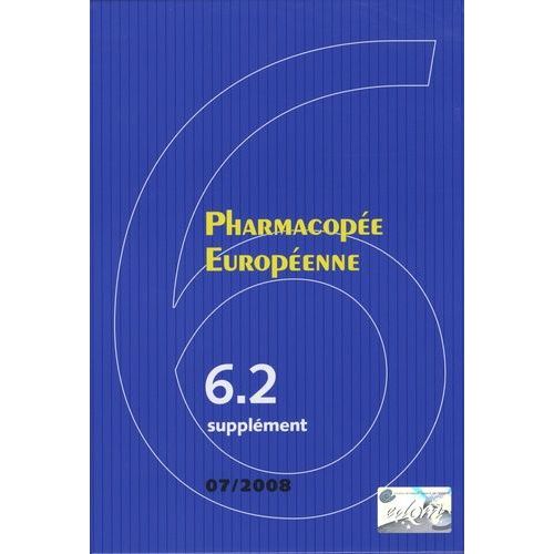 Pharmacopée Européenne - Supplément 6.2