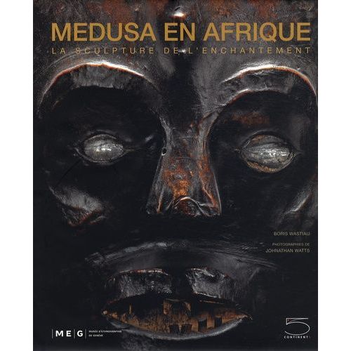 Medusa En Afrique - La Sculpture De L'enchantement
