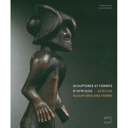 Sculptures Et Formes D'afrique