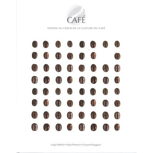 Café - Voyage Au Coeur De La Culture Du Café