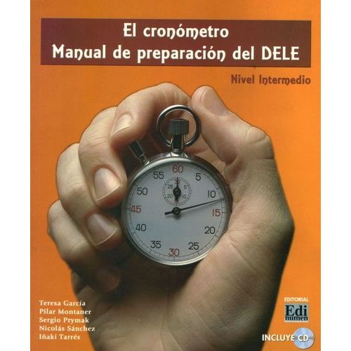 El Cronometro - Manual De Preparacion Del Dele Nivel Intermedio (1 Cd-Rom)