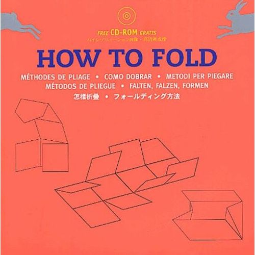 How To Fold - Méthodes De Pliage, Avec Cd-Rom